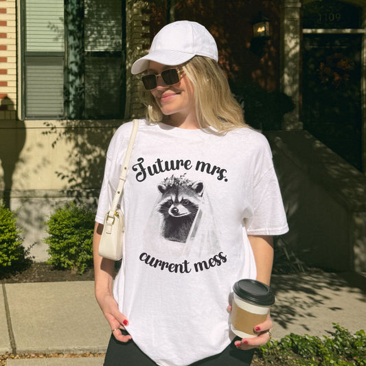 Future Mrs. Current Mess - Raccoon Bride T-Shirt | 0004 |